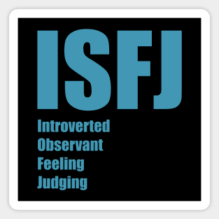 ISFJ The Defender MBTI types 10A Myers Briggs personality Magnet